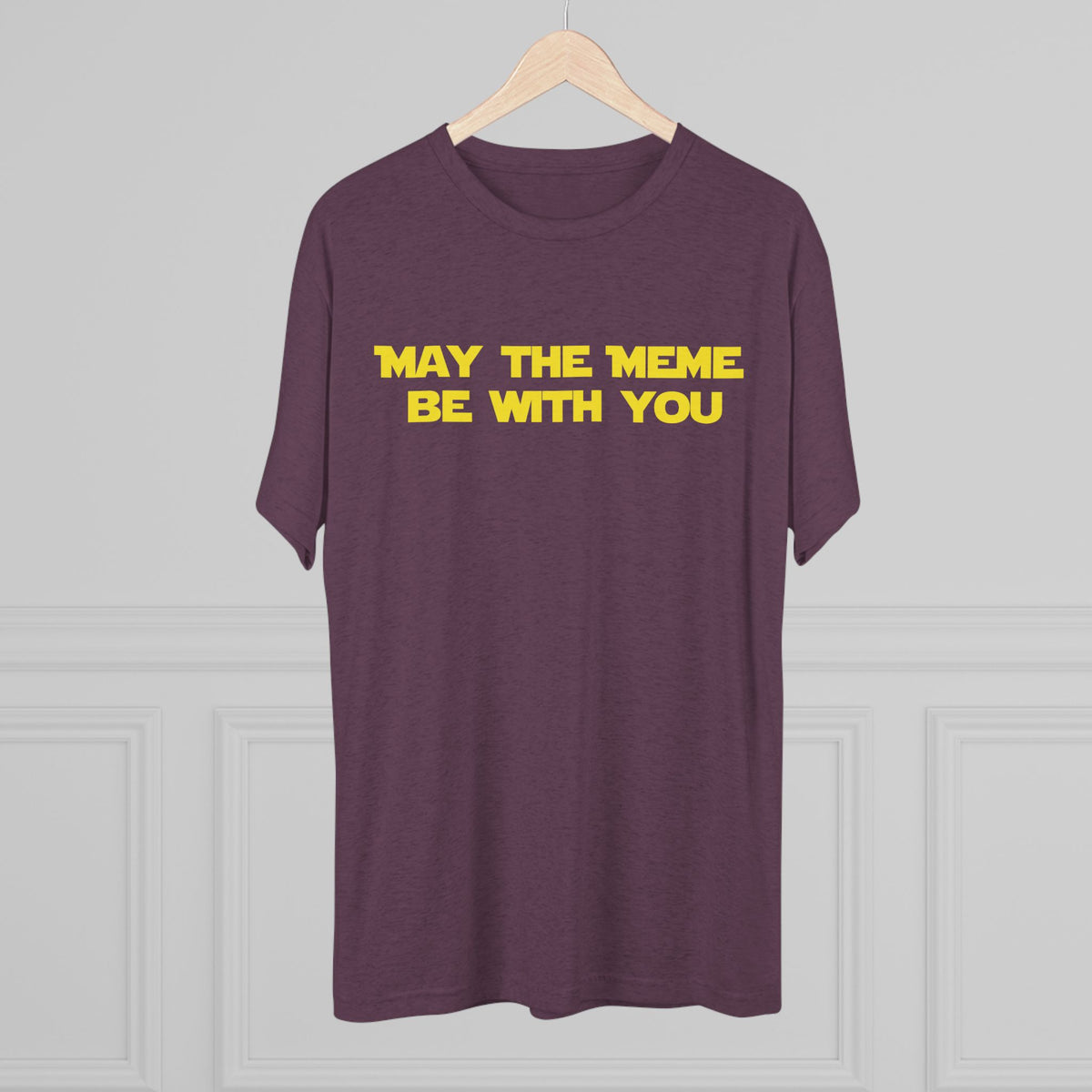 May The Meme Be With You Tee