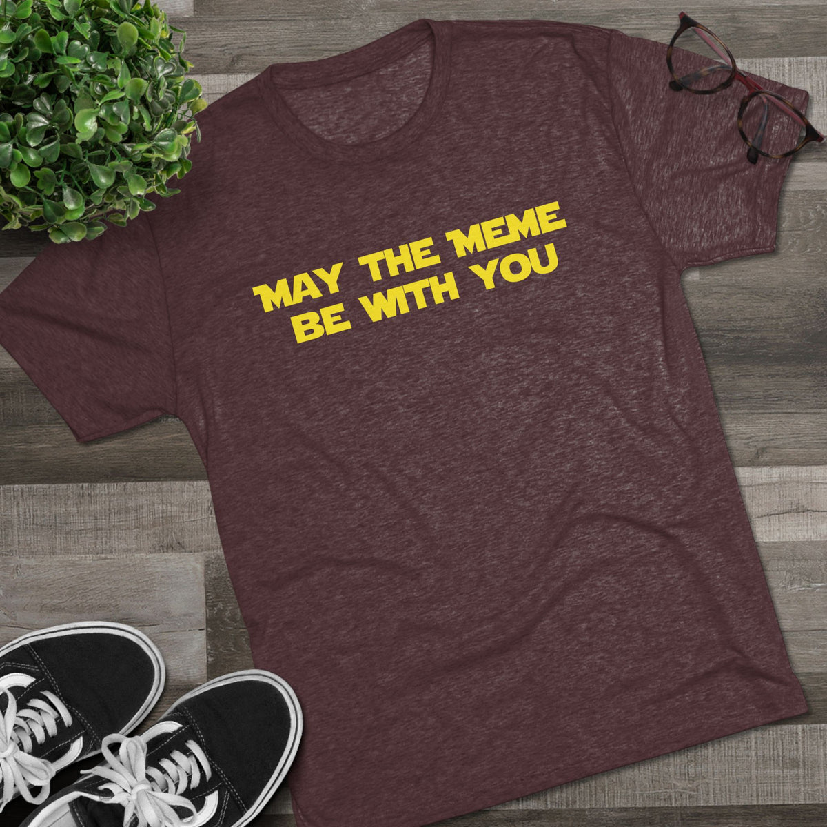 May The Meme Be With You Tee
