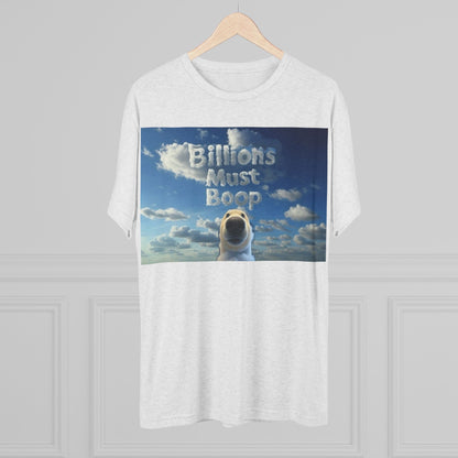 Boop Meme T‑Shirt — "Billions Must Boop"