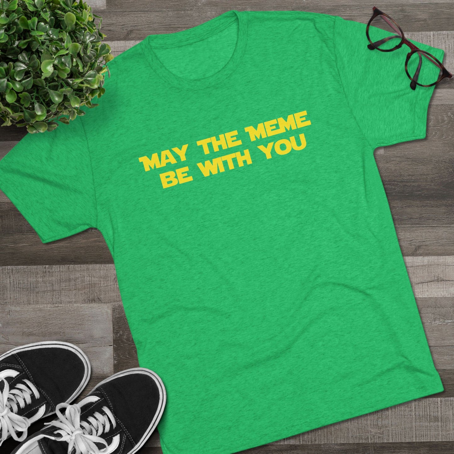 May The Meme Be With You Tee