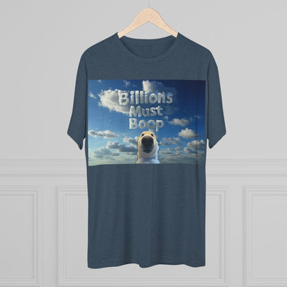 Boop Meme T‑Shirt — "Billions Must Boop"