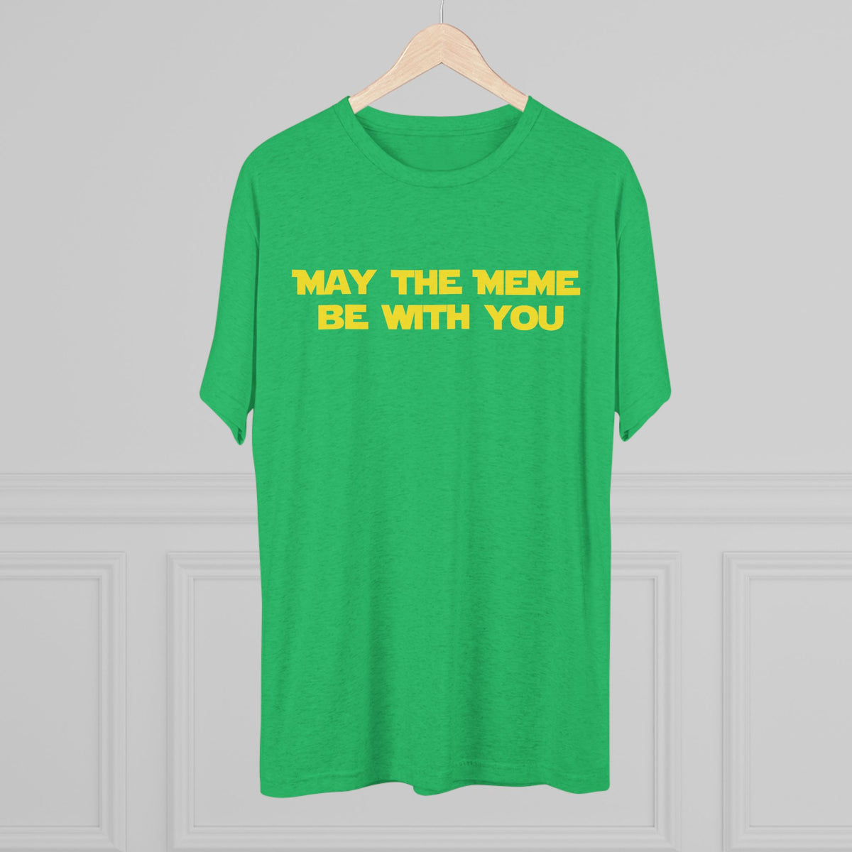 May The Meme Be With You Tee