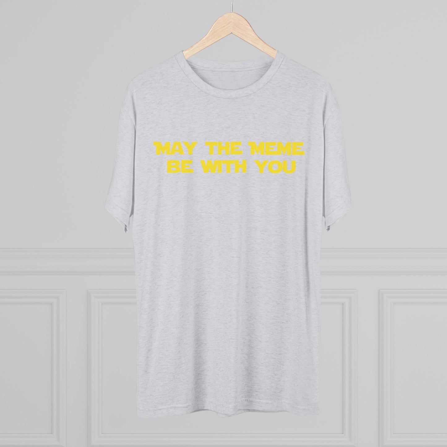May The Meme Be With You Tee