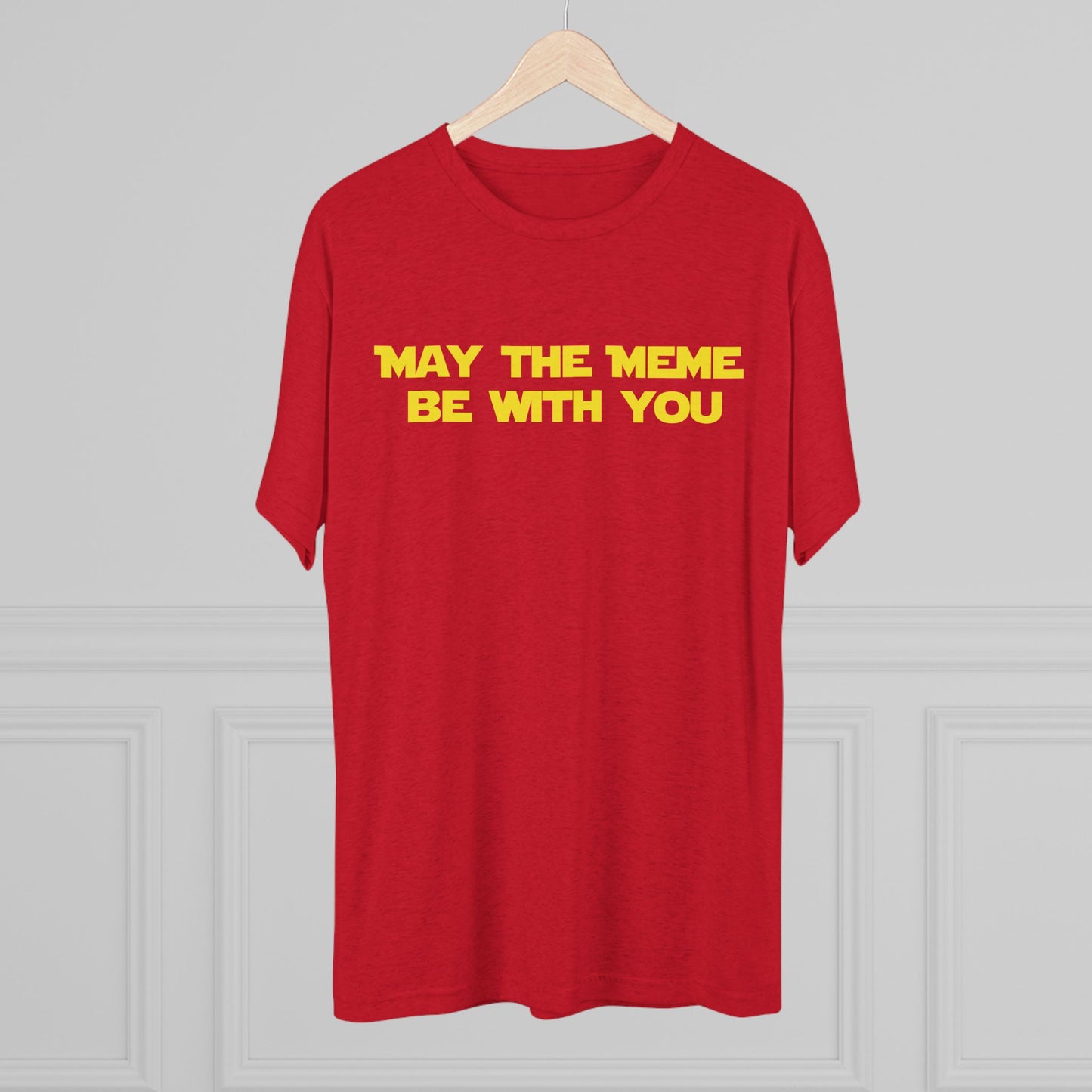 May The Meme Be With You Tee